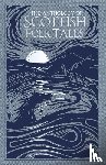 Folk Tales Authors - The Anthology of Scottish Folk Tales