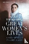  - Times Great Women's Lives