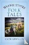 Edwards, Cath - Warwickshire Folk Tales