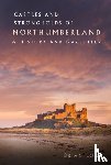 Long, Brian - Castles and Strongholds of Northumberland