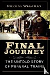 Wheatley, Nicolas - Final Journey