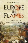 Matusiak, John - Europe in Flames