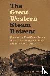Widdowson, Keith - The Great Western Steam Retreat