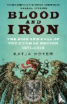 Hoyer, Katja - Blood and Iron