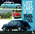 Chapman, Giles - Lost Cars of the 1940s and '50s