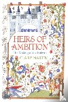 Martin, Claire - Heirs of Ambition