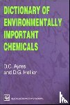 Ayres, David C. (Queen Mary & Westfield College, Hellier, Desmond G. - Dictionary of Environmentally Important Chemicals