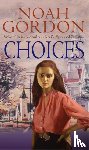 Gordon, Noah - Choices