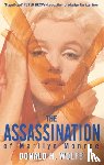 Wolfe, Donald H. - The Assassination Of Marilyn Monroe