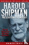 Whittle, Brian, Ritchie, Jean - Harold Shipman - Prescription For Murder