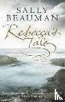Beauman, Sally - Rebecca's Tale