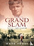 Frost, Mark - The Grand Slam