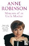 Robinson, Anne - Memoirs of an Unfit Mother