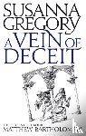 Gregory, Susanna - A Vein Of Deceit