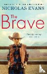 Evans, Nicholas - The Brave