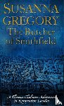 Gregory, Susanna - The Butcher Of Smithfield