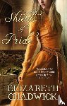 Chadwick, Elizabeth - Shields of Pride