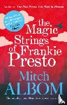 Albom, Mitch - The Magic Strings of Frankie Presto