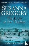 Gregory, Susanna - The Body In The Thames