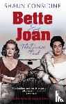 Considine, Shaun - Bette And Joan: THE DIVINE FEUD