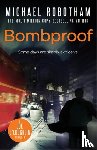 Michael Robotham - Bombproof