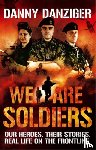 Danziger, Danny - We Are Soldiers