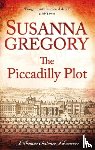 Gregory, Susanna - The Piccadilly Plot