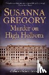 Gregory, Susanna - Murder on High Holborn