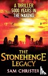Christer, Sam - The Stonehenge Legacy