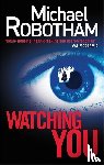 Robotham, Michael - Watching You