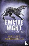 Armstrong, Kelley - Empire of Night