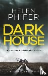 Phifer, Helen - Dark House
