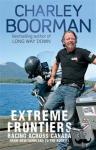 Boorman, Charley - Extreme Frontiers