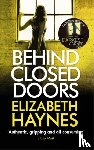 Haynes, Elizabeth - Behind Closed Doors