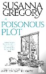 Gregory, Susanna - A Poisonous Plot