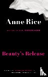 Roquelaure, A.N., Rice, Anne - Beauty's Release