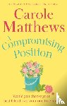 Matthews, Carole - A Compromising Position