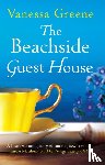 Greene, Vanessa - The Beachside Guest House