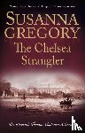 Gregory, Susanna - The Chelsea Strangler