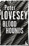 Lovesey, Peter - Bloodhounds
