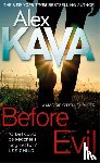 Kava, Alex - Before Evil