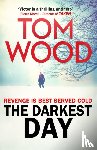 Wood, Tom - The Darkest Day