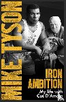 Tyson, Mike, Sloman, Larry - Iron Ambition