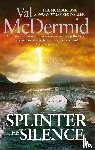 McDermid, Val - Splinter the Silence