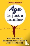 Eugster, Charles - Age is Just a Number