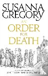 Gregory, Susanna - An Order For Death