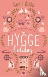 Blake, Rosie - The Hygge Holiday