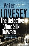 Lovesey, Peter - The Detective Wore Silk Drawers