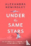 Heminsley, Alexandra - Under the Same Stars