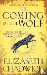 Chadwick, Elizabeth - The Coming of the Wolf